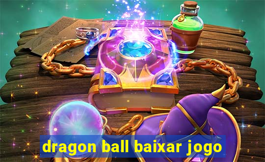 dragon ball baixar jogo